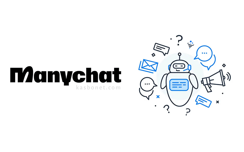 ManyChat چیست و چگونه به رشد کسب ‌و کار شما کمک می‌کند؟