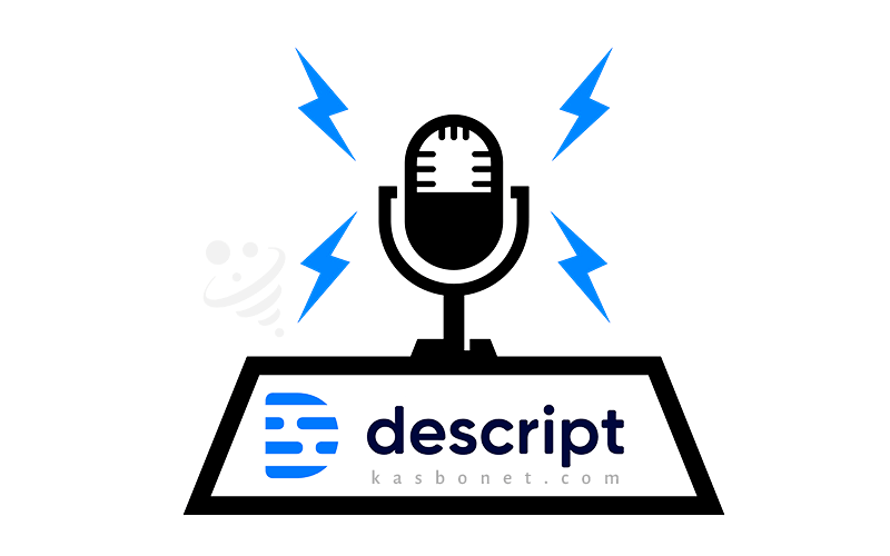 چگونه با Descript یک پادکست حرفه‌ ای بسازیم؟ (راهنمای گام‌ به‌ گام تولید محتوای صوتی)